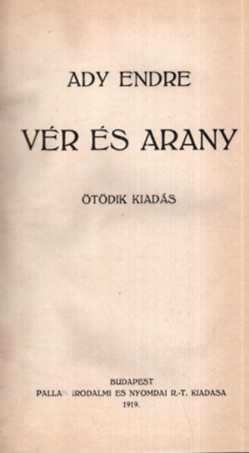 Ady Endre - V�r �s arany 1919