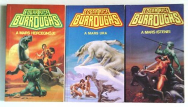 Edgar Rice Burroughs - A Mars hercegn�je + A Mars ura + A Mars istenei