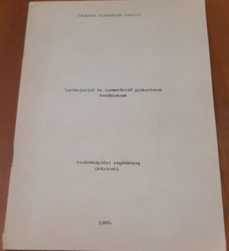 Tartsjavt s izomerst gyakorlatok vodsoknak (Kzirat)