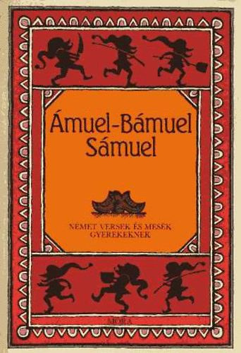 Brecht Bertolt - muel-Bmuel-Smuel - Nmet versek s mesk gyerekeknek