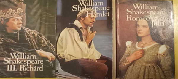 William Shakespeare - Hamlet + III. Richrd + Romeo s Jlia (3 knyv)