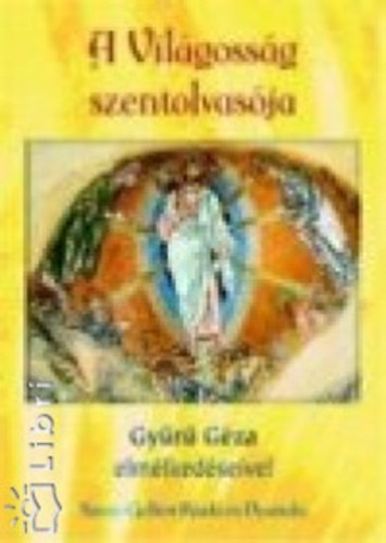 A Vilgossg szentolvasja