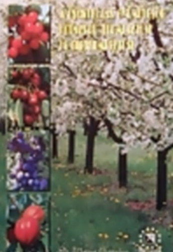 Dr. M�nus Bertalan - Csonth�jas gy�m�lcs�k korszer� termeszt�se �s biotermeszt�se