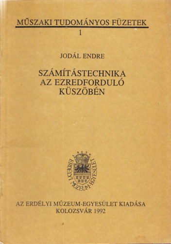 Jodl Endre - Szmtstechnika az ezredfordul kszbn