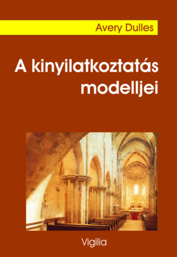 Avery Dulles - A kinyilatkoztats modelljei