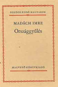 Madch Imre - Orszggyls