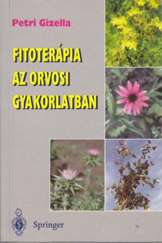 Petri Gizella - Fitoter�pia az orvosi gyakorlatban