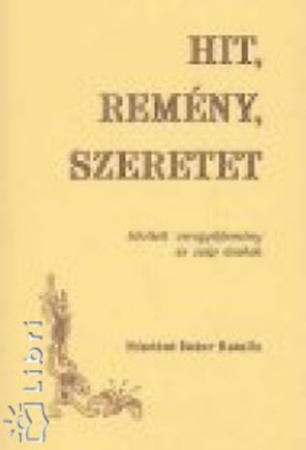 Feket�n� Bokor Katalin - Hit, rem�ny, szeretet - b�v�tett vergy�jtem�ny �s sz�p �nekek