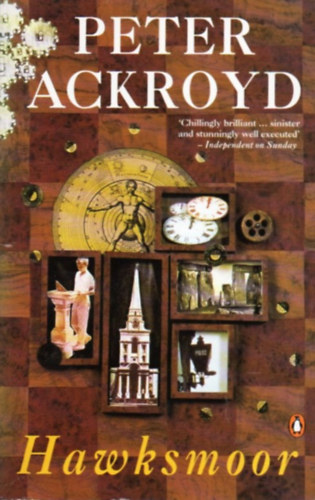 Peter Ackroyd - Hawksmoor (Angol nyelv krimi)