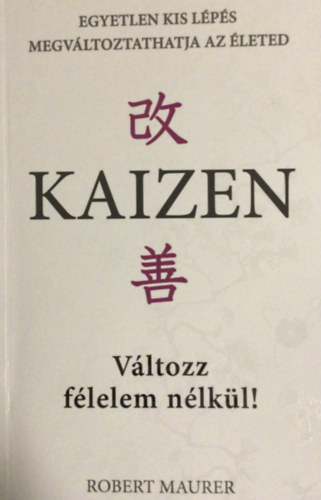 Robert Maurer - Kaizen
