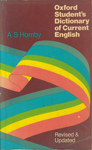 A.S. Hornby - Oxford student's dictionary of current english