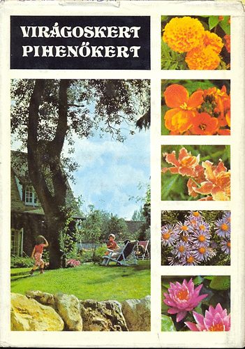 Vir�goskert, pihen�kert