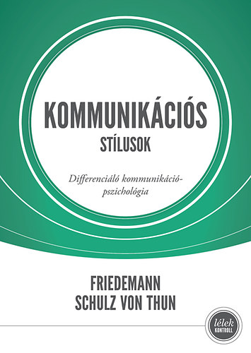 Friedemann Schulz von Thun - Kommunikcis stlusok