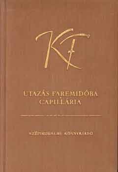 Karinthy Frigyes - Utazs Faremidba - Capillria
