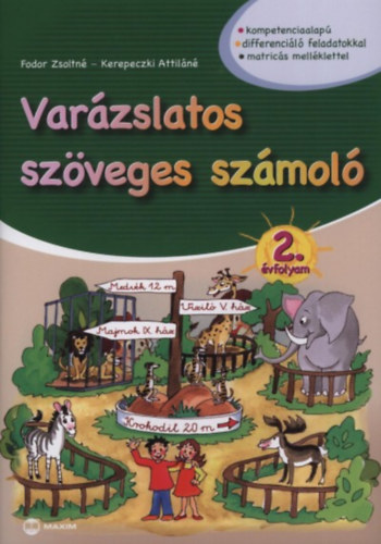 Fodor Zsoltn; Kerepeczki Attiln - Varzslatos szveges szmol 2. vfolyam