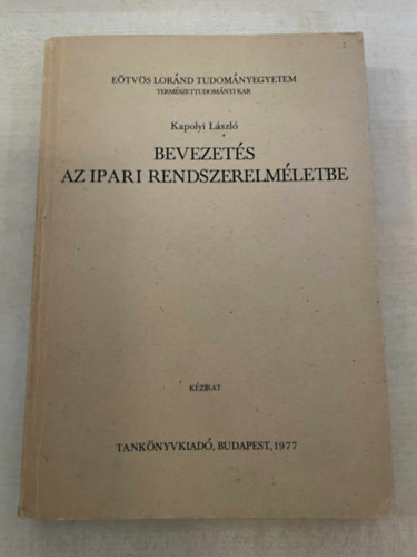 Kapolyi L�szl� - Bevezet�s az ipari rendszerelm�letbe