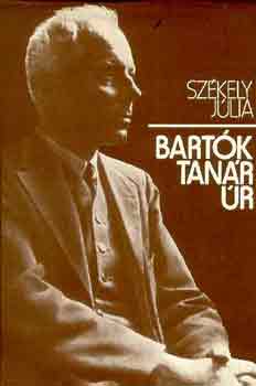 Szkely Jlia - Bartk tanr r