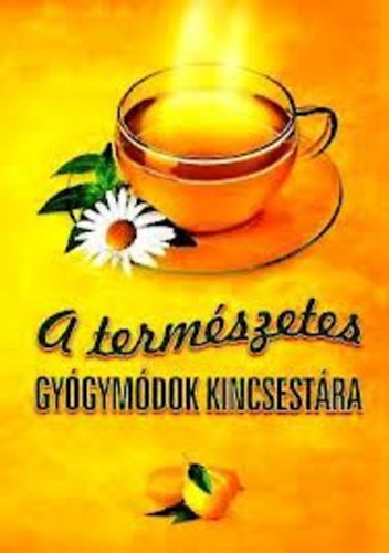 A termszetes gygymdok kincsestra - Gygyuls helyes tpllkozssal