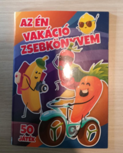 Pet Zoltn - Az n vakci zsebknyvem - 50 Jtk (8-12 ves korig)