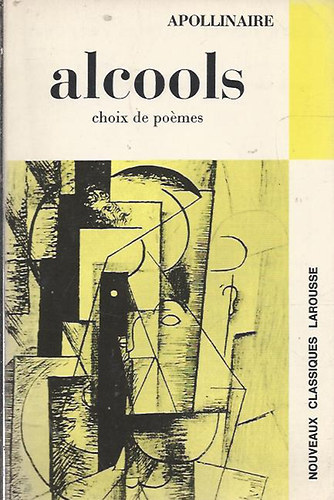 Apollinaire - Alcools