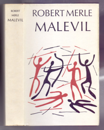 Görög Lívia Robert Merle (ford.) - Malevil (5 világrész könyvei; második kiadás)