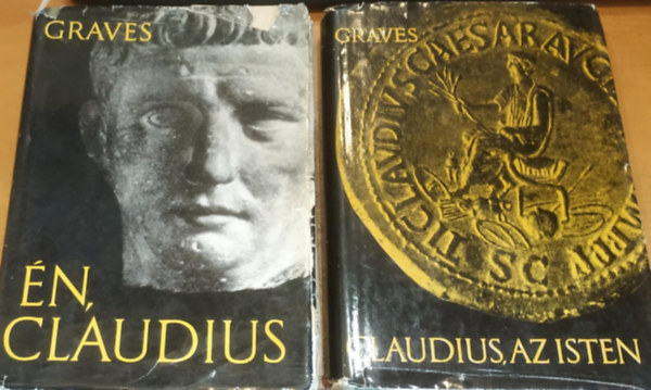 Robert Graves - 2 db Robert Graves m 1. n, Claudius, 2. Claudius , az Isten