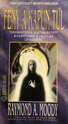Raymond A. Moody - Fny a kapun tl
