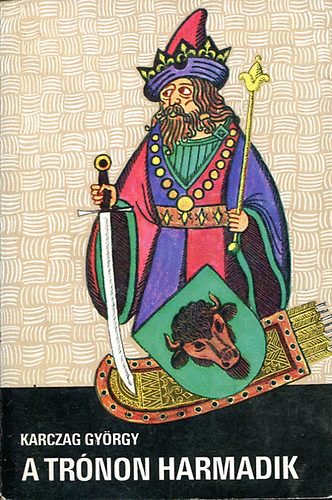 Karczag György - A trónon harmadik