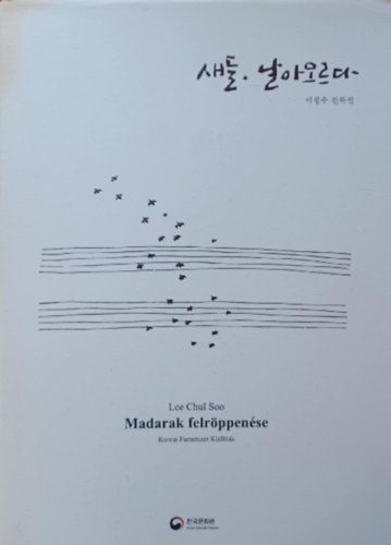 Lee Chul Soo - Madarak felr�ppen�se