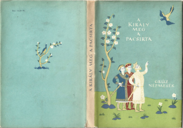 Istv�novits M�rton  (ford.) - A kir�ly meg a pacsirta - Gr�z n�pmes�k (N�pek mes�i)