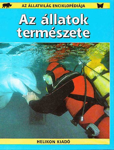 Az llatvilg enciklopdija - Az llatok termszete