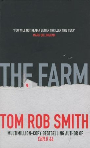 Tom Rob Smith - The Farm