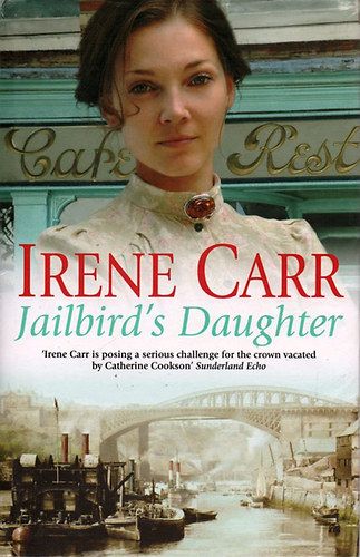 Irene Carr - Jailbird's Daughter