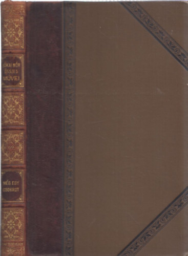 Jókai Mór - Még egy csokrot - Jókai Mór összes művei (Nemzeti kiadás - LXIX,kötet - kiadói félbőr)