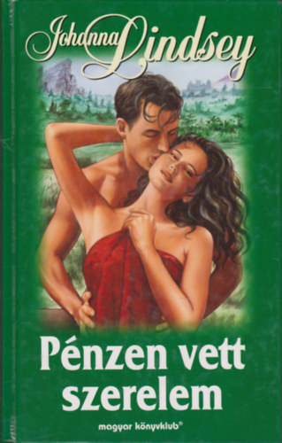 Johanna Lindsey - Pnzen vett szerelem