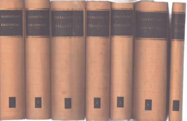 K�ry L�szl� , Ill�s Endre William Shakespeare (szerk.) - Shakespeare �sszes m�vei 1-7 (teljes) - Kir�lydr�m�k I-II. - V�gj�t�kok - Trag�di�k I-II. -Sz�nm�vek - Versek