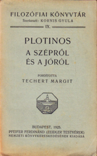 Plotinos - A szépről és a jóról