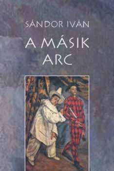 S�ndor Iv�n - A m�sik arc