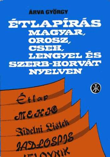 rva Gyrgy - tlaprs magyar, orosz, cseh, lengyel s szerb-horvt nyelven