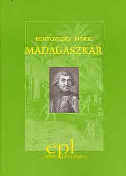 Benyovszky M�ric - Madagaszk�r