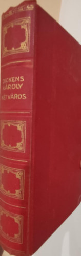 Dickens Kroly - Kt vros