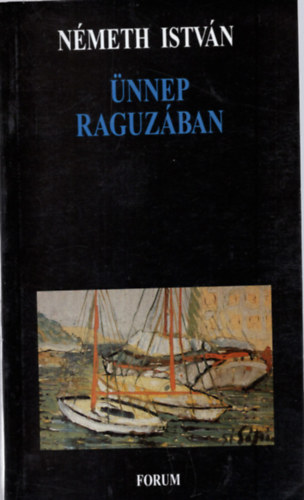 Nmeth Istvn - nnep Raguzban