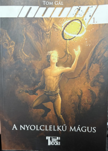 Tom Gl - A nyolclelk mgus