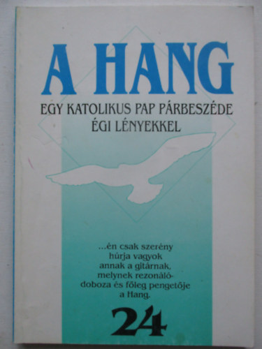 Dombi Ferenc - A hang Egy katolikus pap p�rbesz�de �gi l�nyekkel 24