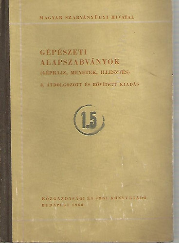 Avar Istvn - Gpszeti alapszabvnyok (Gprajz, menetek, illeszts)- Magyar Szabvnygyi Hivatal MSZ Szabvnygyjtemnyek 2.