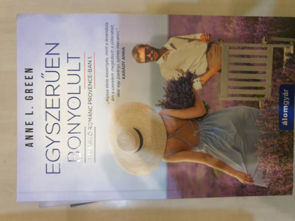 Anne L. Green - Perzselő románc Provence-ban 1-2