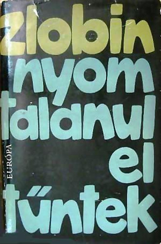 Zlobin - Nyomtalanul eltűntek I-II.