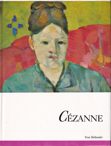 Yvon Taillandier - C�zanne