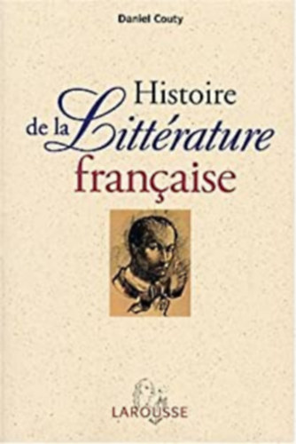 Daniel Couty - Historie de la Littérature francaise