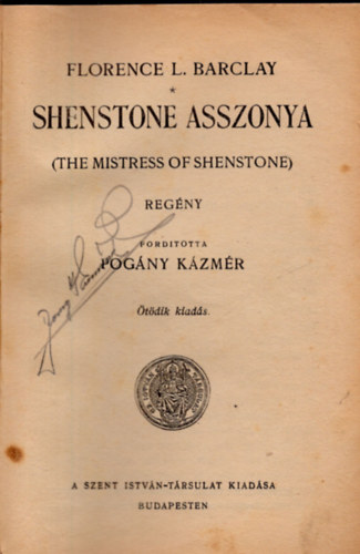 Florence L. Barclay - Shenstone asszonya